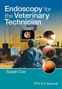 Cover image for Endoscopy for the Veterinary Technician