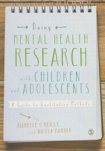 Doing Mental Health Research with Children and Adolescents: A Guide to Qualitative Methods