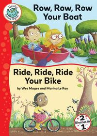 Cover image for Row, Row, Row Your Boat; Ride Your Bike