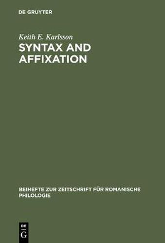 Cover image for Syntax and affixation: The evolution of  mente  in Latin and Romance