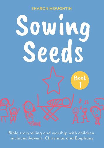 Cover image for Sowing Seeds Book 1