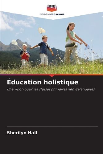 Cover image for Education holistique