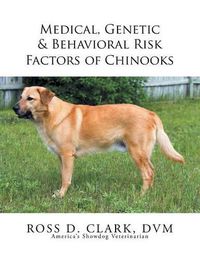 Cover image for Medical, Genetic & Behavioral Risk Factors of Chinooks