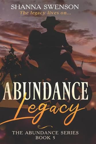 Cover image for Abundance Legacy: The Abundance Series: Book 5
