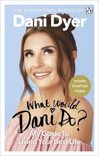 Cover image for What Would Dani Do?: My guide to living your best life