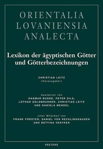 Cover image for Lexikon Der Agyptischen Gotter Und Gotterbezeichnungen Band VII: Bearbeitet Von Dagmar Budde, Peter Dils, Lothar Goldbrunner, Christian Leitz Und Daniela Mendel Unter Mitarbeit Von Frank Forster, Daniel Von Recklinghausen Und Bettina Ventker