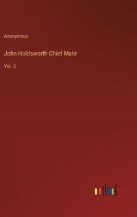 Cover image for John Holdsworth Chief Mate