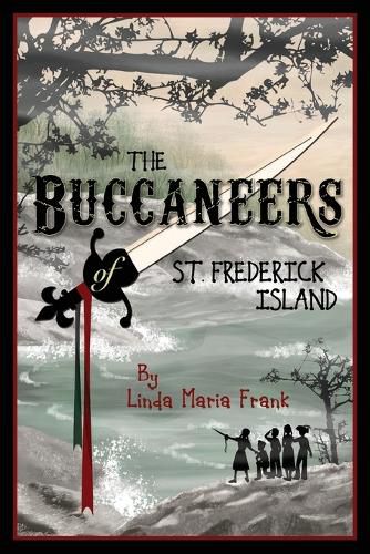 Cover image for The Buccaneers of St. Frederick Island