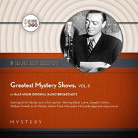 Cover image for Greatest Mystery Shows, Vol. 3
