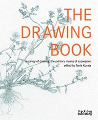 Cover image for Drawing Book: A Survey of Drawing, the Primary Means of Expression