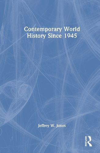 Cover image for Contemporary World History Since 1945
