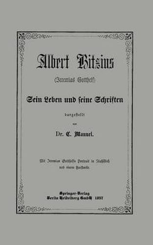 Cover image for Albert Bitzius: (Jeremias Gotthelf) Sein Leben Und Seine Schriften