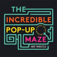 Cover image for The Incredible Pop-Up Maze