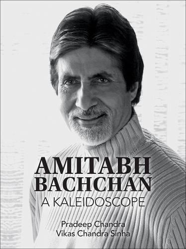 Cover image for Amitabh Bachchan: A Kaleidoscope