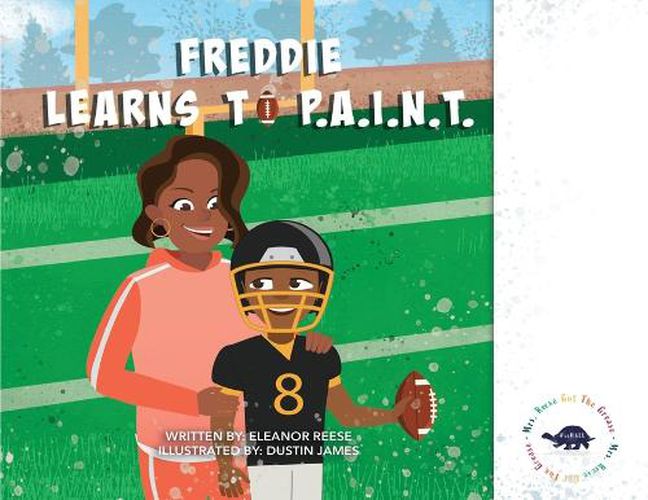 Cover image for Freddie Learns to P.A.I.N.T.
