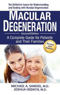 Cover image for Macular Degeneration: A Complete Guide for Patients and Their Families