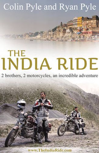 Cover image for India Ride: Two Brothers, Two Motorcycles, an Incredible Adventure