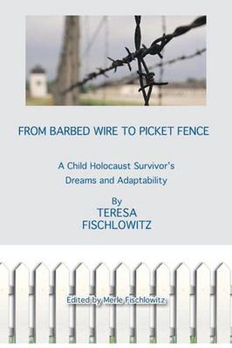 Cover image for From Barbed Wire to Picket Fence