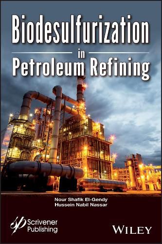 Cover image for Biodesulfurization in Petroleum Refining