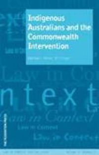 Cover image for Indigenous Australians and the Commonwealth Intervention