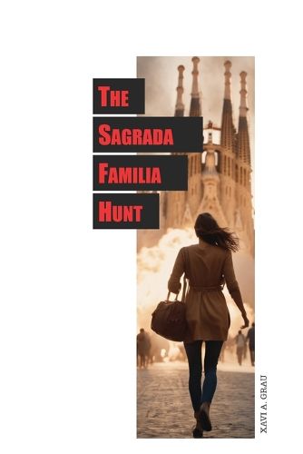 The Sagrada Familia Hunt