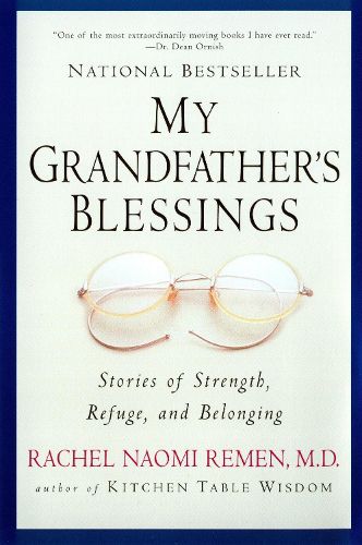 Cover image for My Grandfather's Blessings: Stories of Strength, Refuge, and Belonging