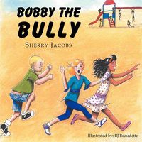 Cover image for ''Bobby The Bully