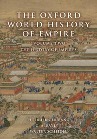 Cover image for The Oxford World History of Empire: Volume Two: The History of Empires