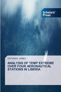Cover image for Analysis of Temp Extreme Over Four Aeronautical Stations in Liberia