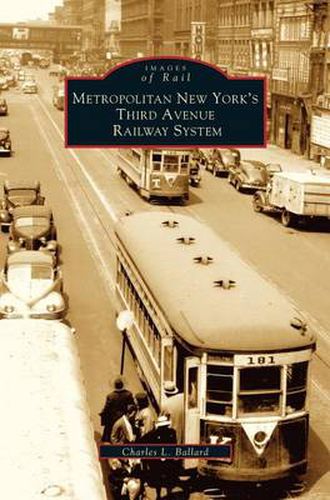 Cover image for Metropolitan New York's Third Avenue Railway System