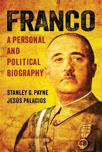 Cover image for Franco: A Personal and Political Biography