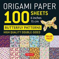 Cover image for Origami Paper 100 Sheets Butterfly Patterns 6" (15 cm)