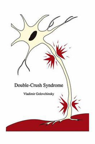 Cover image for Double-Crush Syndrome