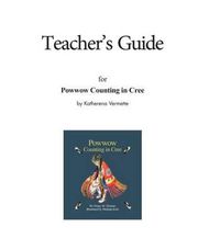 Cover image for Teacher's Guide for Powwow Counting in Cree