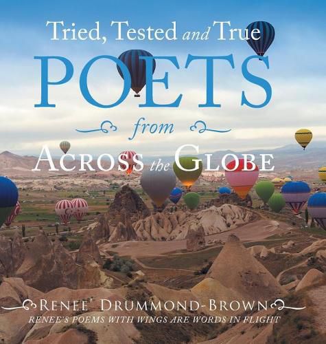 Cover image for Tried, Tested and True Poets from Across the Globe