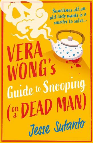 Vera Wong's Guide to Snooping (on a Dead Man)