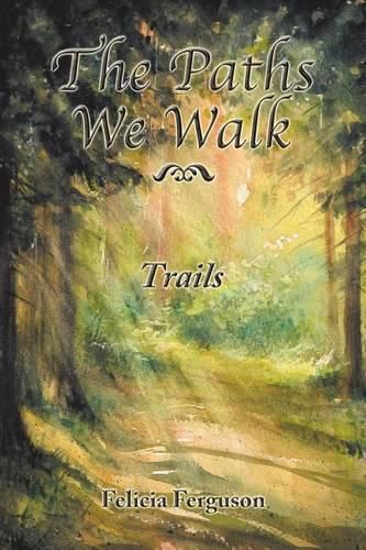 Cover image for The Paths We Walk Trails