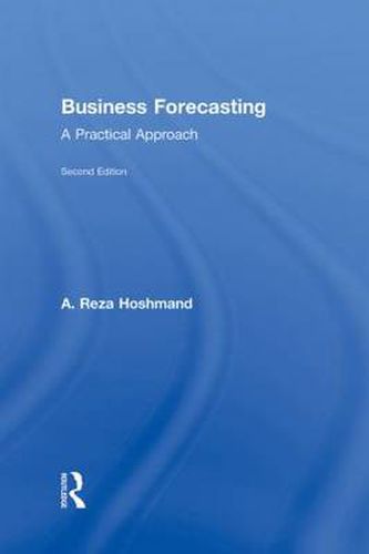 Cover image for Business Forecasting: A Practical Approach