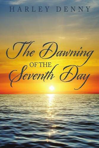 Cover image for The Dawning of the Seventh Day