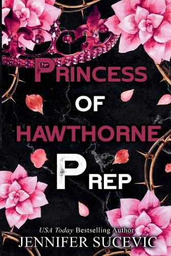 Cover image for Princess of Hawthorne Prep (Special Edition)