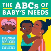 Cover image for The ABCs of Baby's Needs