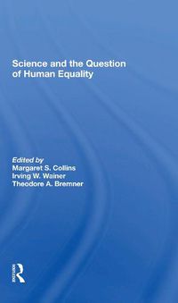 Cover image for Science and the Question of Human Equality