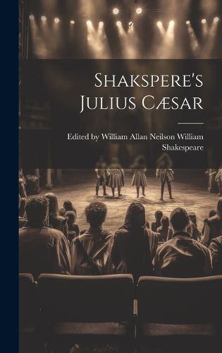 Cover image for Shakspere's Julius Caesar