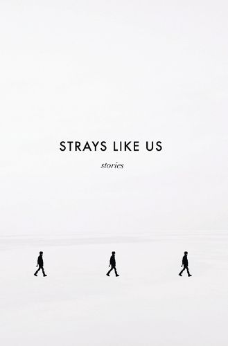 Strays Like Us