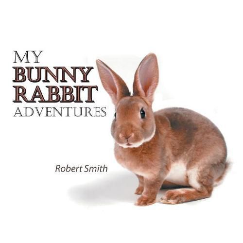 Cover image for My Bunny Rabbit Adventures