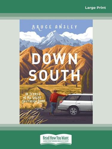 Cover image for Down South: In Search of the Great Southern Land