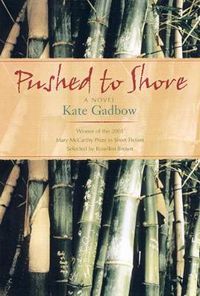 Cover image for Pushed to Shore: A Short Novel