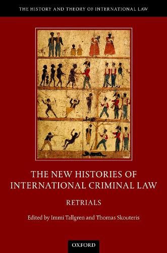 Cover image for The New Histories of International Criminal Law: Retrials