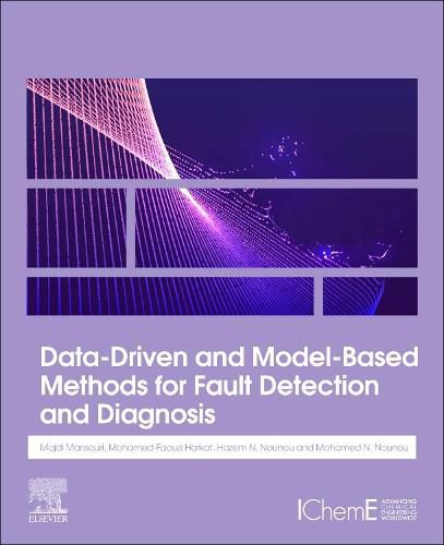 Cover image for Data-Driven and Model-Based Methods for Fault Detection and Diagnosis