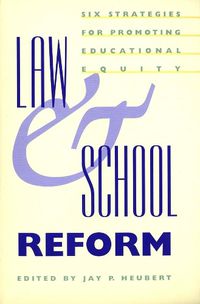Cover image for Law and School Reform: Six Strategies for Promoting Educational Equity
